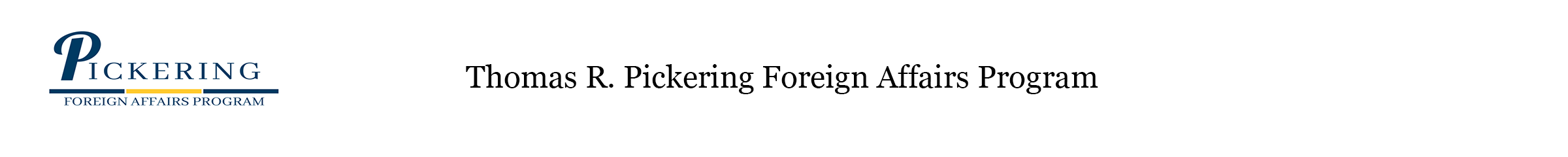 Thomas R. Pickering Foreign Affairs Graduate Fellowship Program logo